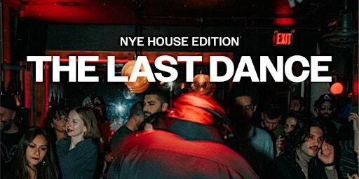 The Last Dance: NYE House Edition | The Duke's Public House