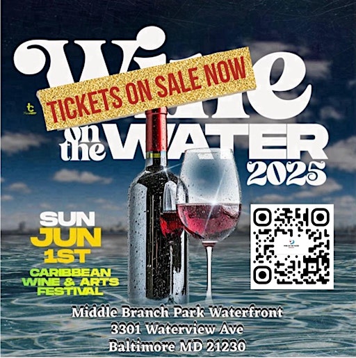 Wine On The Water-  Caribbean Wine & Arts Festival | 3301 Waterview Ave