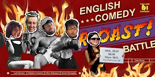 English Comedy Roast Battle -- 18th May | Slow Mill