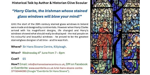Harry Clarke, the Irishman whose stained glass windows will blow your mind! | The Sir Hans Sloane Education & Visitor Centre