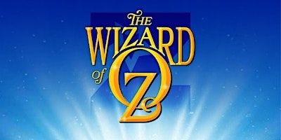 Garden Valley Collegiate presents 'The Wizard of Oz!' | PW Enns Centennial Concert Hall