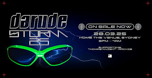 Darude - Storm 25 World Tour | Home Main Venue