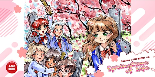Sydney J-Pop Nights #8: Springtime of Life | The Soda Factory