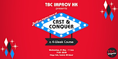 Cast & Conquer - Forming an Improv Group | Fringe Club