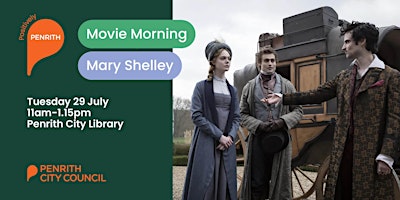 Movie Morning: Mary Shelley | Penrith City Library - Peter Goodfellow Theatrette