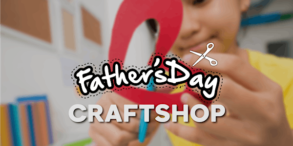 Fathers Day Craftshop at The Farmstead Linmere - Session 1 | The Farmstead