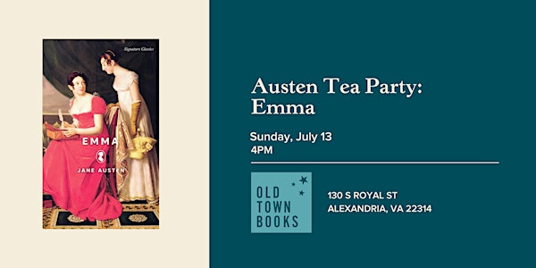 Jane Austen Tea Party: Emma | Old Town Books