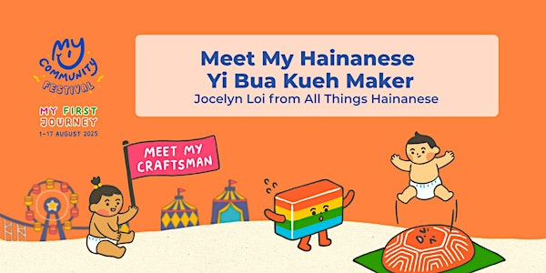 Meet My Hainanese Yi Bua Kueh Maker Jocelyn Loi from All Things Hainanese | Meet at Entrance of All Things Hainanese (231 Bain St, #02-19 Bras Basah Complex, Singapore 180231)