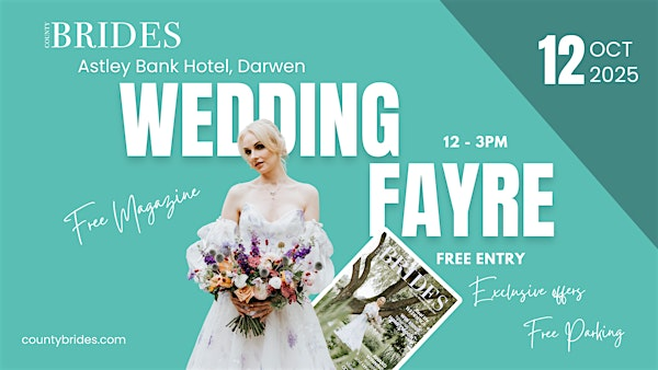 Astley Bank Hotel Wedding Fayre hosted by County Brides | Astley Bank Hotel, Wedding and Conference Venue