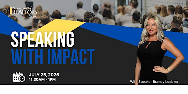 WCR Sarasota Presents: Speaking with Impact | REALTOR Association of Sarasota and Manatee