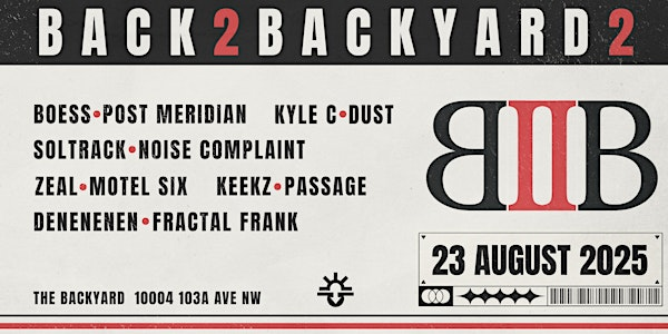 BACK2BACKYARD2 - August 23rd | The Backyard