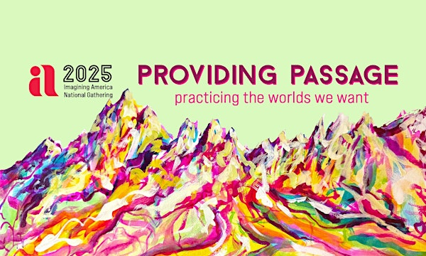 2025 Imagining America National Gathering | New Mexico State University