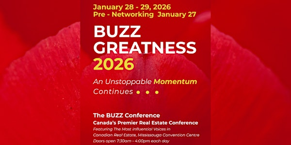 BUZZ GREATNESS 2026 by THE BUZZ CONFERENCE | Mississauga Convention Centre