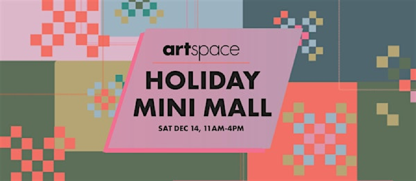 Artspace Holiday Mini Mall | Artspace