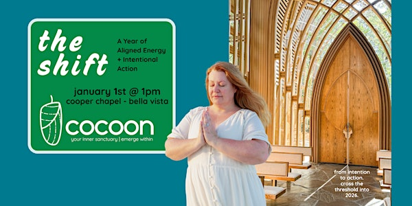 the shift | a year of aligned energy + intentional action | Mildred B. Cooper Memorial Chapel