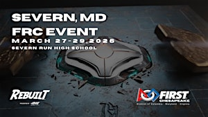 FCH District Severn MD FRC Event | Severn Run High School