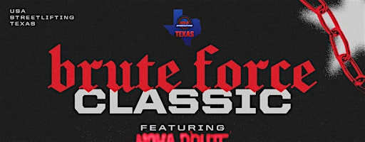 Brute Force Classic - USA Streetlifting Competition ft. Nova Brute (Live) | Strengthologie