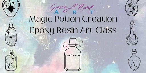 Magic Potion Creation Art Class | Grace Noel Art | Grace Noel Art