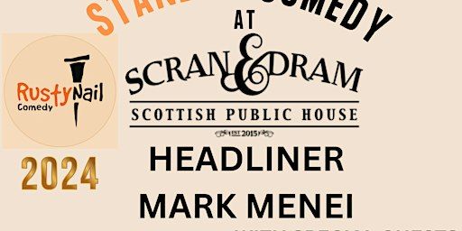 Rusty Nail Comedy back in New Hamburg at Scran & Dram:Headliner Mark Menei | Scran & Dram Scottish Public House