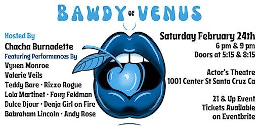 Best Coast Burlesque Presents Bawdy of Venus | Santa Cruz Actors' Theatre