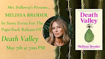 Melissa Broder In Store Event For The Paperback Release of DEATH VALLEY | Mrs Dalloway's