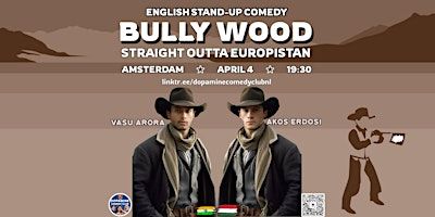 English Stand-up Comedy: BullyWood | Dopamine Comedy Club, Cornelis Trooststraat, Amsterdam, Netherlands