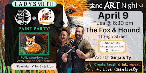 The Fox & Hounds Pub in Ladysmith is hosting ART Night with Ginja & Ty! | Fox and Hounds, High Street, Ladysmith, BC, Canada