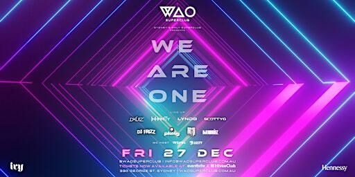 FRI 27 DEC - WAO SUPERCLUB ft. YELLOW CLAW | ivy precinct