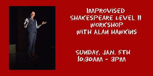 Improvised Shakespeare Workshop Level 2 | 5700 6th Ave S Suite 109 Seattle, WA 98108
