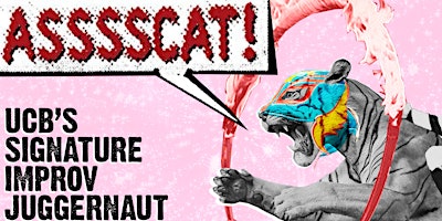 Upright Citizens Brigade: ASSSSCAT | Marines' Memorial Theatre