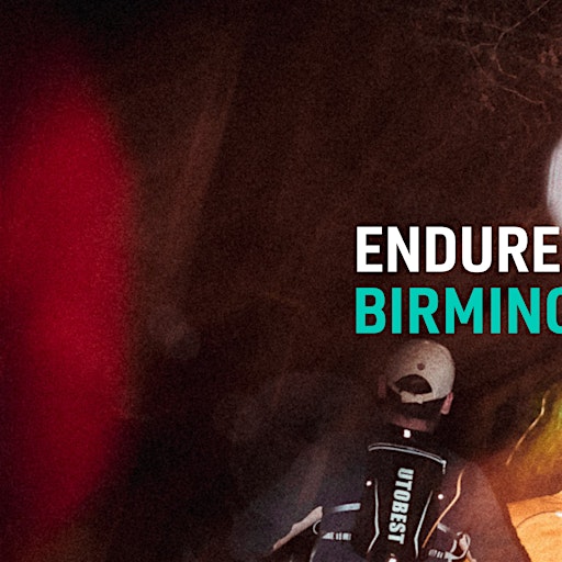 ENDURE24 TOUR - BIRMINGHAM | The Distillery