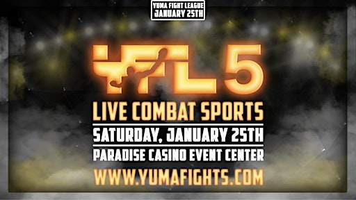 YFL 5 | FIGHT WEEKEND |Paradise Casino Event Center | Paradise Casino