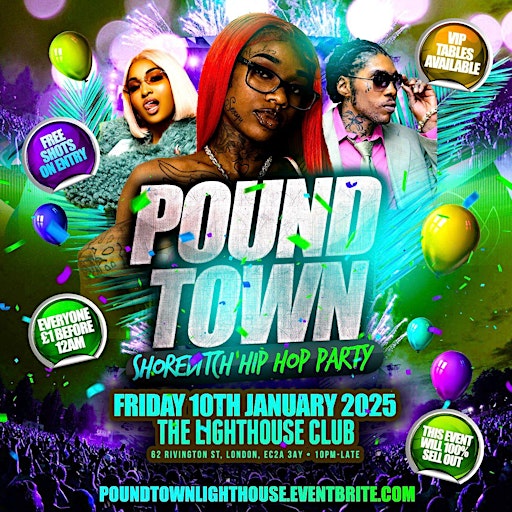Pound Town - Shoreditch Hip Hop Party | The Lighthouse Bar and Club