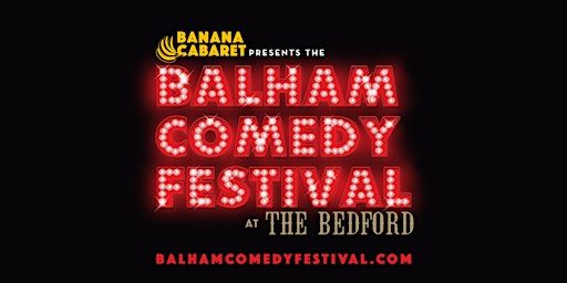 BALHAM COMEDY FESTIVAL - RHYS JAMES and STEPHEN K. AMOS COMBO - 09/07/25 | The Bedford