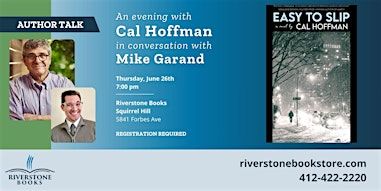 An Evening with Author Cal Hoffman in Conversation with Mike Garand | Riverstone Books