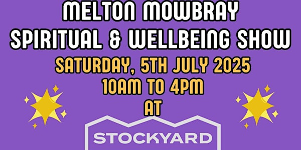 MELTON MOWBRAY SPIRITUAL AND WELLBEING SHOW | Melton Mowbray Market