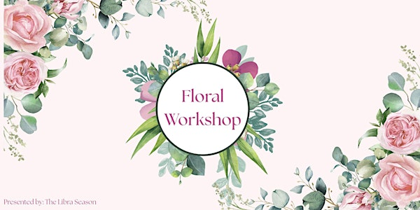 Floral Workshop | Ascott Parc Event Centre