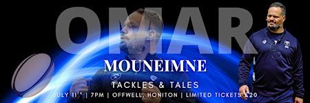 Tackles & Tales with Omar Mouneimne | Offwell Village Hall