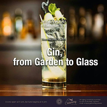 Plantology on Tap: Gin, from Garden to Glass | The Creamery of Kennett Square