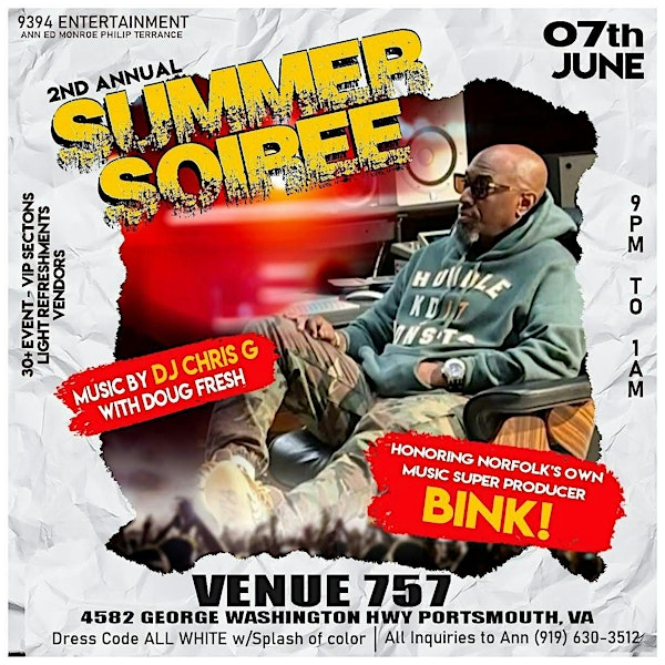 9394  Entertainment 2nd Annual Summer Soire`e | 4582 George Washington Hwy
