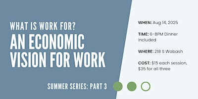 What Is Work For? Part III | Holy Trinity Church