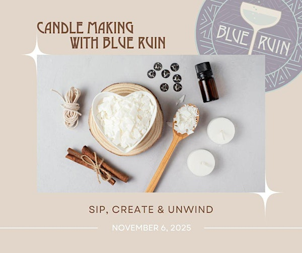 Candle Making with Blue Ruin | Blue Ruin