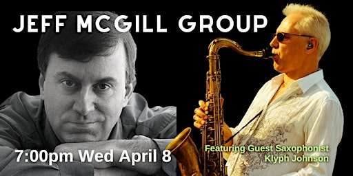 Jeff McGill Group Feat. Sax Man Klyph Johnson (Lyle Lovett, Edgar Winter) | La Zingara