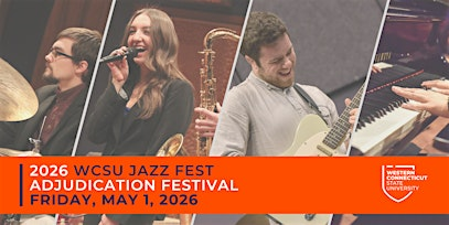 WCSU 29th Annual Jazz Fest - School Participation Fee | Veronica Hagman Concert Hall, VPAC