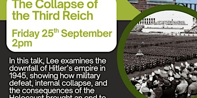 TALK - Collapse of the Third Reich (part of  20th Century History series) | Grantham Museum