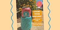 Crochet Koozie Workshop! Beginner friendly! | The OBC Wine Project, East Lincoln Avenue, Fort Collins, CO, USA