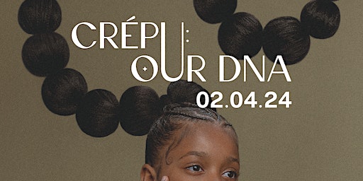 Crépu: Our DNA, a Black Hair Art Show, Une exposition d’art de cheveux afro | Musée des sciences et de la technologie du Canada