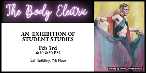 An Exhibition of Student Studies: The Body Electric | Studio Incamminati