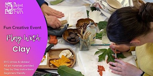 Play with Clay | Melbourne Clay and Sip Class | Paint for Fun's Studios