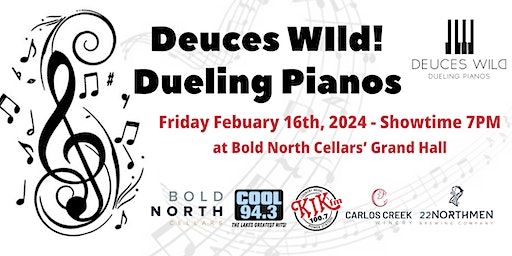 Deuces Wild Dueling Pianos | Bold North Cellars